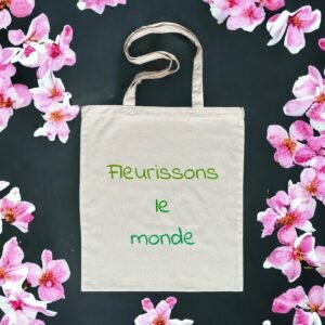 Totebag léger - Fleurissons le monde