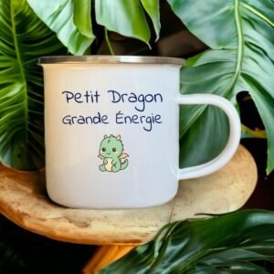 Mug métal - Petit Dragon, Grande Énergie